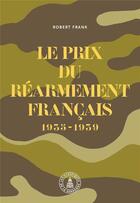 Couverture du livre « Le prix du réarmement français, 1935-1939 » de Robert Frank aux éditions Editions De La Sorbonne