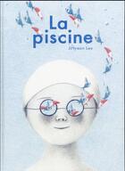 Couverture du livre « La piscine » de Ji Hyeon Lee aux éditions Kaleidoscope