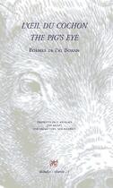 Couverture du livre « L'oeil du cochon / the pig' eye » de Boran/Malherbet aux éditions Alidades