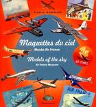 Couverture du livre « Maquette du ciel musée Air France » de Frederic Marchand aux éditions Divinessence