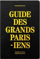 Couverture du livre « Guide des grands parisiens » de Enlarge Your Paris aux éditions Magasins Generaux