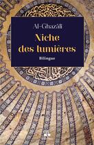 Couverture du livre « Niche des lumières » de Abu Hamid Al-Ghazali aux éditions Albouraq