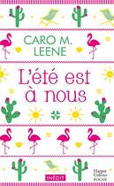 Couverture du livre « L'été est à nous » de Caro M. Leene aux éditions Harpercollins
