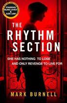 Couverture du livre « THE RHYTHM SECTION » de Mark Burnell aux éditions Harper Collins