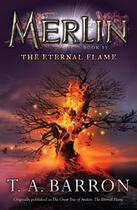 Couverture du livre « The Eternal Flame » de T. A. Barron aux éditions Penguin Group Us