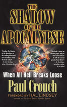 Couverture du livre « The Shadow Of The Apocalypse » de Crouch Paul aux éditions Penguin Group Us