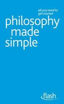 Couverture du livre « Philosophy Made Simple: Flash » de Mel Thompson aux éditions Hodder Education Digital