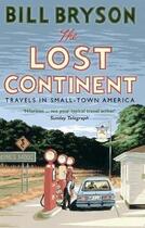 Couverture du livre « THE LOST CONTINENT » de Bill Bryson aux éditions Black Swan