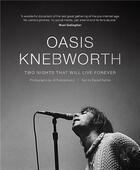 Couverture du livre « Oasis : knebworth » de Furmanovsky Jill aux éditions Cassell