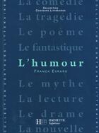 Couverture du livre « L'Humour » de Franck Evrard aux éditions Hachette Education