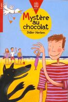 Couverture du livre « Mystere au chocolat » de Herlem-D aux éditions Le Livre De Poche Jeunesse