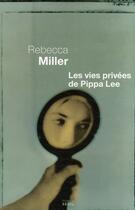 Couverture du livre « Les vies privées de Pippa Lee » de Rebecca Miller aux éditions Seuil