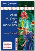 Couverture du livre « Alice au pays des merveilles » de Lewis Carroll aux éditions Larousse