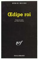 Couverture du livre « Oedipe roi » de Didier Lamaison aux éditions Gallimard