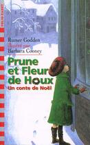 Couverture du livre « Prune et fleur de houx » de Rumer Godden aux éditions Gallimard-jeunesse