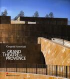 Couverture du livre « Le grand théâtre de Provence » de Gregotti Associati aux éditions Flammarion
