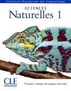 Couverture du livre « Collection transdisciplinaires : sciences naturelles 1 » de Anne-Laure Garcia et Victoria Diaz Diaz et Sonsoles La Vina Ferrer aux éditions Cle International