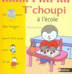 Couverture du livre « T'choupi à l'école » de Thierry Courtin aux éditions Nathan