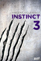 Couverture du livre « Instinct Tome 3 » de Vincent Villeminot aux éditions Nathan