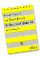 Couverture du livre « Premières leçons sur Les fleurs bleues de Raymond Queneau » de Alain Quesnel aux éditions Belin Education