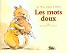 Couverture du livre « Les mots doux » de Carl Norac et Claude K. Dubois aux éditions Ecole Des Loisirs