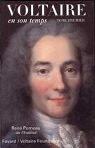 Couverture du livre « Voltaire en son temps (1694-1759) » de Rene Pomeau aux éditions Fayard