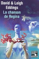Couverture du livre « La chanson de regina » de Leigh Eddings et David Eddings aux éditions Fleuve Editions