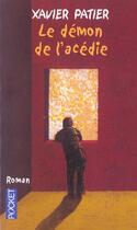 Couverture du livre « Le Demon De L'Acedie » de Xavier Patier aux éditions Pocket