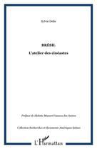 Couverture du livre « Bresil - l'atelier des cineastes » de Sylvie Debs aux éditions Editions L'harmattan