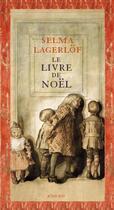 Couverture du livre « Le livre de noel » de Lagerlof Selma aux éditions Editions Actes Sud