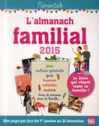 Couverture du livre « Mémoniak ; l'almanach familial 2015 » de  aux éditions Editions 365