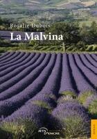 Couverture du livre « La malvina » de Rosalie Dubois aux éditions Jets D'encre
