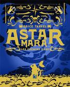 Couverture du livre « Astar Mara ; les chemins d'eau » de Brice Tarvel aux éditions Moutons Electriques