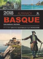 Couverture du livre « Almanach du Basque (édition 2018) » de Gerard Bardon et Lucien Etxezaharreta aux éditions Communication Presse Edition