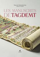 Couverture du livre « Les manuscrits de Tagdempt » de Marie-Pierre Dion et Ismail Warscheid et Muriel Roiland aux éditions Invenit