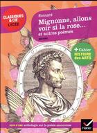 Couverture du livre « Mignonne allons voir si la rose et autres poèmes » de Pierre De Ronsard aux éditions Hatier