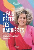 Couverture du livre « #fais péter tes barrières » de Lisa Nasri aux éditions First