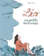 Couverture du livre « Léo en petits morceaux » de Mayana Itoiz aux éditions Dargaud