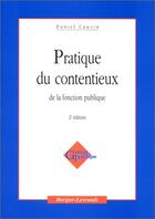 Couverture du livre « Pratique Du Contentieux De La Fonction Publique ; 2e Edition » de Daniel Cauvin aux éditions Berger-levrault