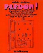 Couverture du livre « Pardon ! » de Uchbar Celain aux éditions Table Ronde