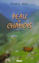 Couverture du livre « Peau de chamois » de Charles Maly aux éditions Glenat