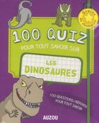 Couverture du livre « Graine de champion ; 100 quiz pour tout savoir sur les dinosaures » de Patrick David et Julien Castanie aux éditions Philippe Auzou