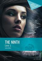 Couverture du livre « The ninth t.1 » de Sobian Welsh aux éditions Publibook