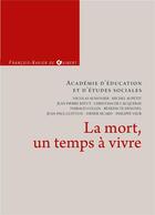 Couverture du livre « La mort, un temps à vivre » de  aux éditions Francois-xavier De Guibert