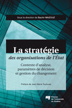 Couverture du livre « Strategie des organisations de l'etat » de Mazouz B aux éditions Presses De L'universite Du Quebec