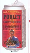 Couverture du livre « Poulet sur canette de bière » de Steven Raichlen aux éditions Editions De L'homme