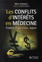 Couverture du livre « Conflits d interets en medecine quel avenir pour la sante ? » de Rodwin Marc A aux éditions Presses De L'ehesp