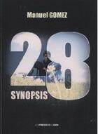Couverture du livre « Synopsis t.28 » de Manuel Gomez aux éditions Presses Du Midi