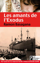 Couverture du livre « Les amants de l'Exodus » de Ramon Basagana aux éditions Les Nouveaux Auteurs