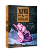 Couverture du livre « Carnivore ; 40 recettes faciles pour ceux qui ont les crocs » de Akrame Benallal aux éditions Alain Ducasse